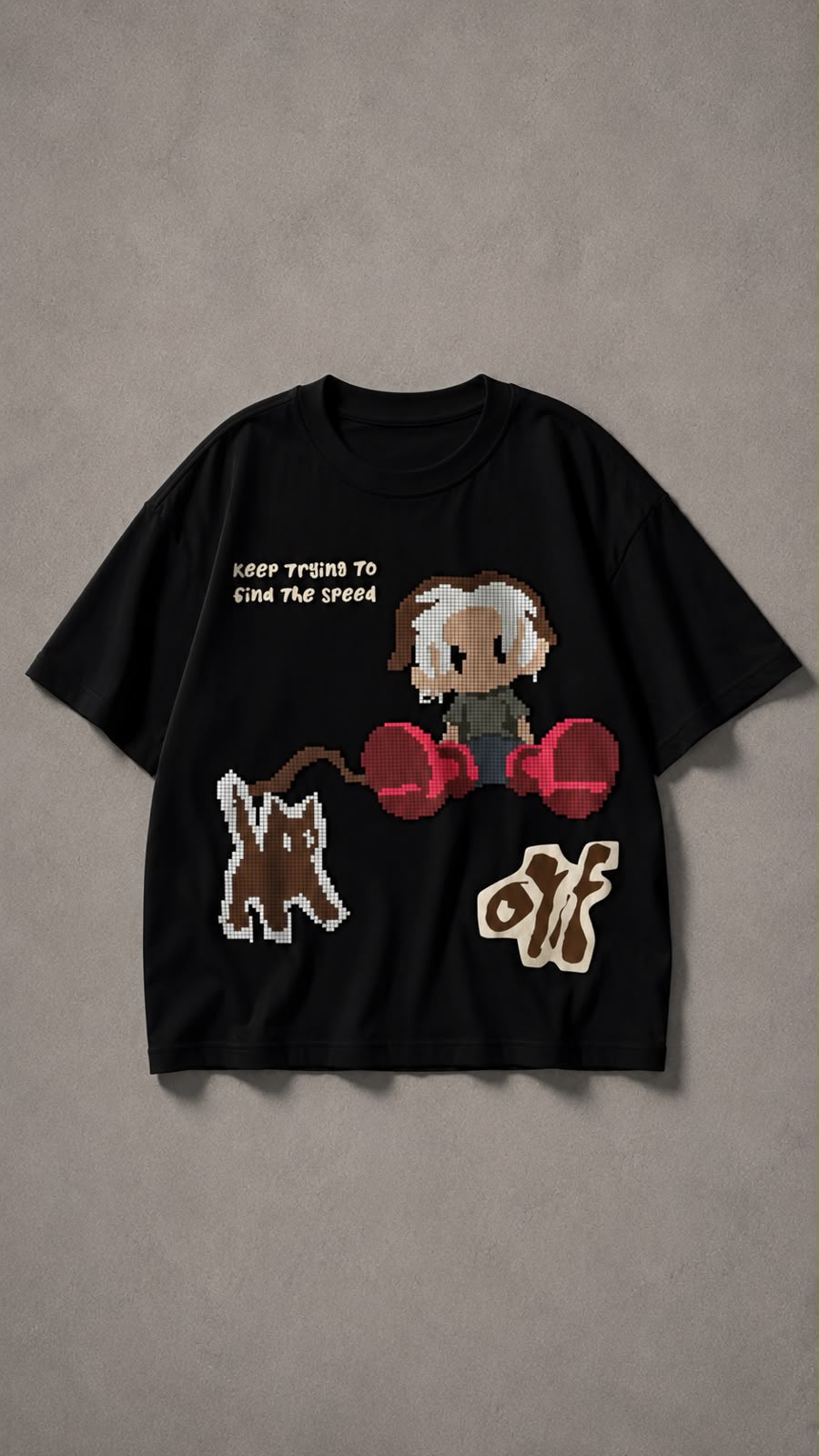T-shirt keep trying