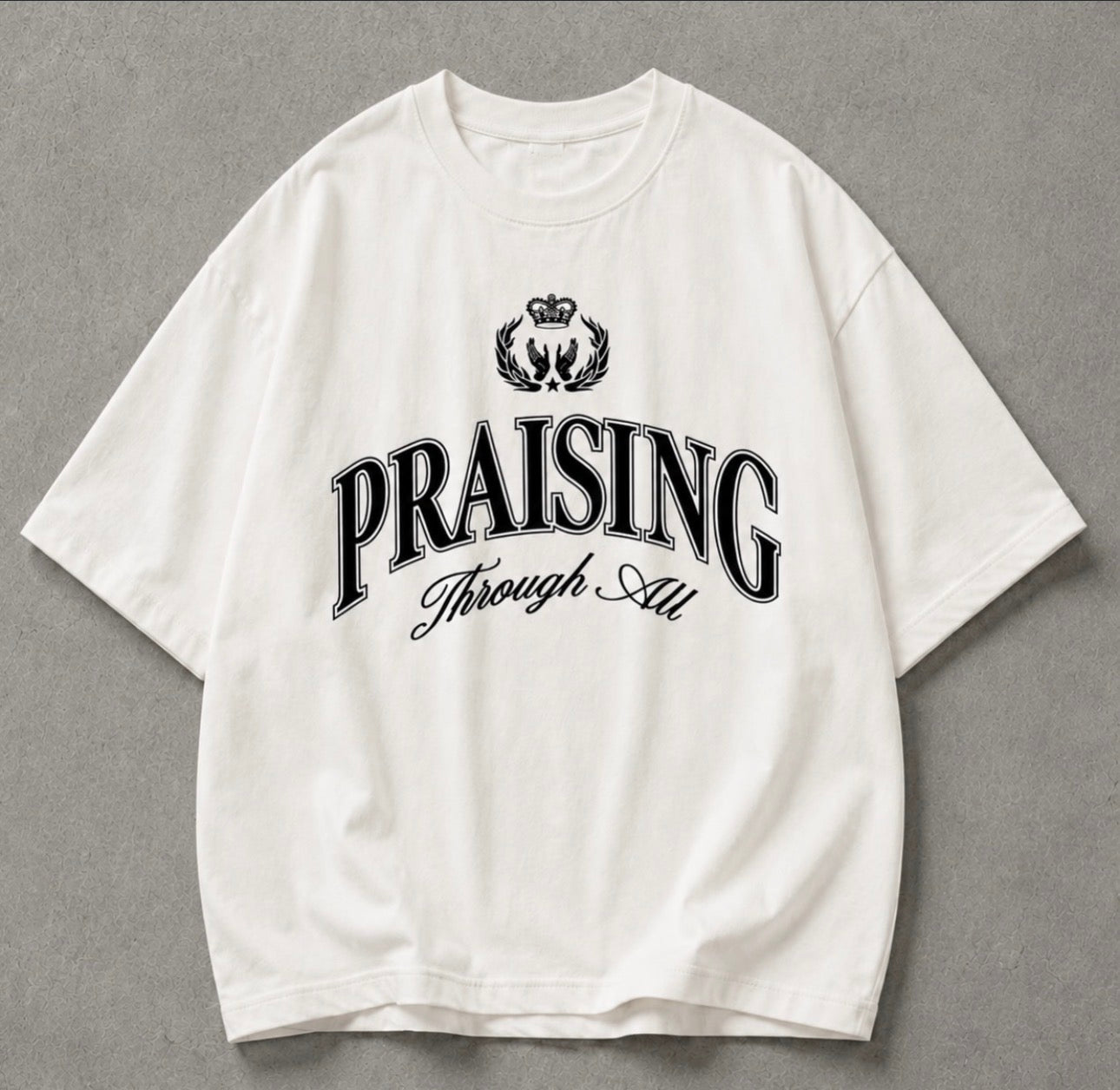 T-SHIRT PRAISING